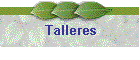 Talleres